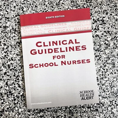 CLINICAL GUIDELINES for SCHOOL NURSES 8th Edition 2013 Paperback Good - Image 1 of 4