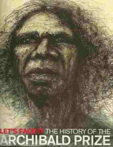 Let's Face It: The History of the Archibald Prize - Picture 1 of 1