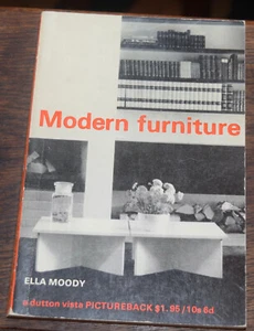 1966 Modern Furniture Book by Ella Moody Mid Century Vista Dutton Pictureback - Picture 1 of 1