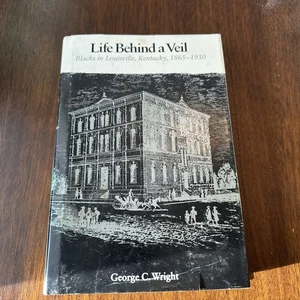 Life Behind a Veil: Blacks in Louisville, Kentucky, 1865–1930 - Bild 1 von 5