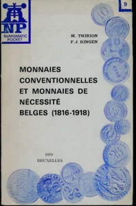 HN Thirion MONNAIES CONVENTIONNELLES ET MONNAIES DE NECESSITE BELGES a335 - Picture 1 of 1