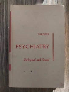 psychiatry biological and social gregory 1961 - Imagen 1 de 4