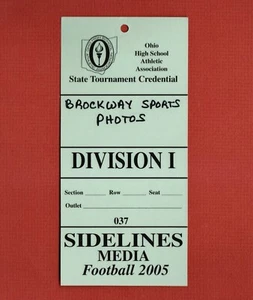 2005 OHIO HIGH SCHOOL FOOTBALL State Tournament MEDIA PASS DIV.I Cincinnati St X - Picture 1 of 1