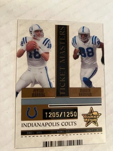 Indianapolis colts Peyton manning marvin harrison 1250 made ticket masters card - Picture 1 of 2