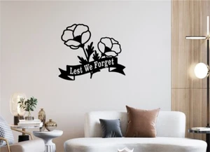Lest We Forget Remembrance Day Sticker Poppy Soldier Patriotic Decor Vinyl Quote - Picture 1 of 16