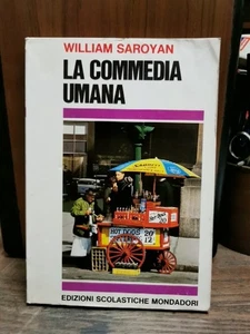 La commedia umana W. Saroyan Ed Scolastiche Mondadori 1969 Fo ° - Bild 1 von 3