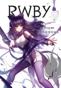 Monty Oum RWBY: Official Manga Anthology, Vol. 3 (Taschenbuch) - Bild 1 von 1