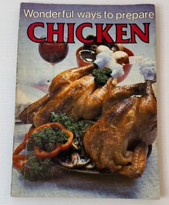 Wonderful Ways To Prepare Chicken by Jo Ann Shirley 1978 1st Ed. Vintage Cookery - Picture 1 of 15