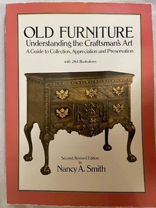 OLD FURNITURE: UNDERSTANDING THE CRAFTSMAN'S ART, By Nancy A. Smith *VG* 1991 - Bild 1 von 8