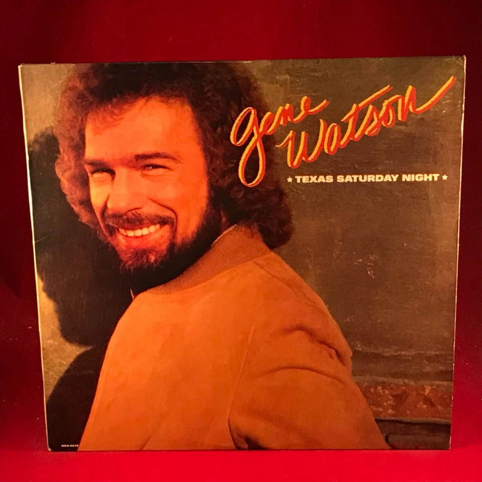GENE WATSON Texas Saturday Night 1985 USA Vinyl LP EXCELLENT CONDITION - Image 1 of 4