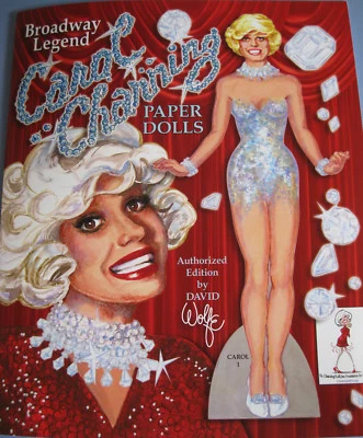Broadway Legend CAROL CHANNING Paper Dolls by David Wolfe--"HELLO PAPER DOLLY!"