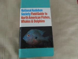 The Audubon Society Field Guide To North American Fishes, Whales And Dolphins - Picture 1 of 7