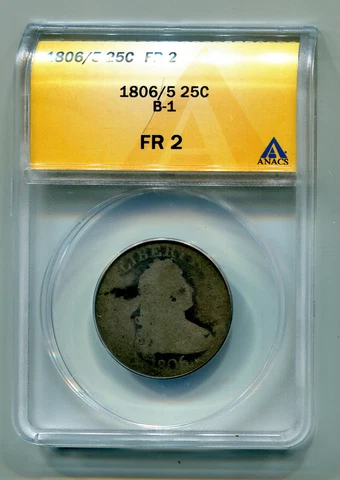 1806/5 B-1 DRAPED BUST QUARTER ANACS FR 2 NICE ORIGINAL COIN LOWBALL BOBS COINS Cover