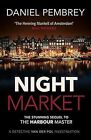 Night Market (Detective Henk Van Der Pol), Daniel Pembrey, Used; Good Book