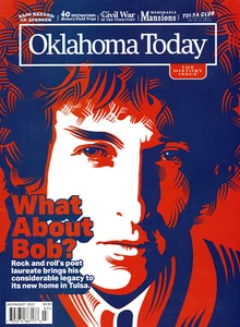 OKLAHOMA TODAY Magazine July/August 2022 Bob Dylan Civil War in the Territory - Foto 1 di 3