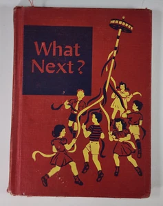 Vintage 1940s School Book Primer Reader What Next? Scott Foresman - Imagen 1 de 12