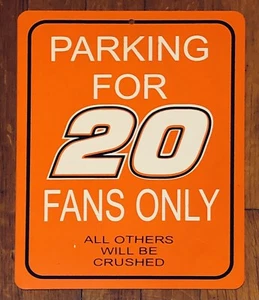 Parken für Tony Stewart Fans nur #20 Schild NASCAR Home Depot 11,5""x9"" Kunststoff - Bild 1 von 2