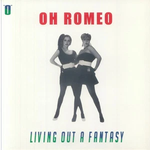 OH ROMEO - Living Out A Fantasy - Vinyl (green vinyl 12") - Picture 1 of 1