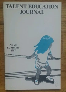 TALENT EDUCATION JOURNAL NO 28 SUMMER 1987 SUZUKI MUSIC PAPERBACK PROFESSIONAL - Bild 1 von 2