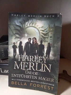 Harley Merlin 3: Und Die Entfuhrten Magier by Bella Forrest (German) Paperback - Image 1 of 4
