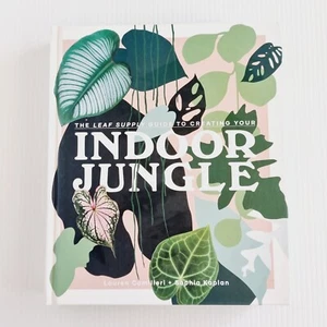 Indoor Jungle By Sophia Kaplan & Lauren Camilleri Hardcover Book Gardening Plant - Picture 1 of 19