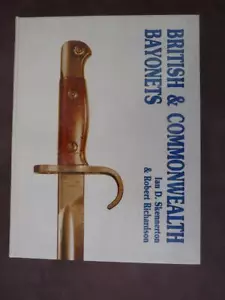 BOOK - BRITISH & COMMONWEALTH BAYONETS - SKENNERTON - EX REF - SIGNED - AS NEW - Picture 1 of 1