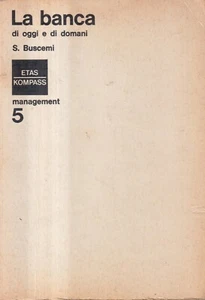 La Banca Di Oggi E Di Domani - Buscemi - Etas Kompass - 1° edizione - Management - Bild 1 von 2