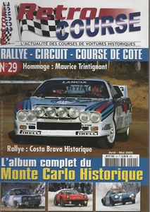 RETRO COURSE 29 MONTE CARLO HISTORIQUE 2005 MAURICE TRINTIGNANT PANAMERICANA - Foto 1 di 1