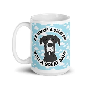 Mantle Great Dane Dog Mug 15 oz It's Always a Great Day Pet Portrait Art Gift - Picture 1 of 21