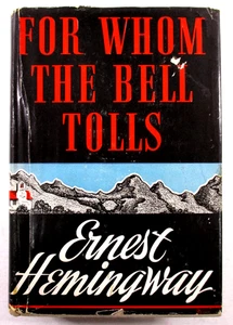 1st/1st 2nd State DJ - "For Whom the Bell Tolls" Ernest Hemingway 1940 Hardcover - Picture 1 of 8
