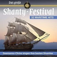 Das Große Shanty-Festival-32 Maritime Hits von Various | CD | Zustand sehr gut - Bild 1 von 2