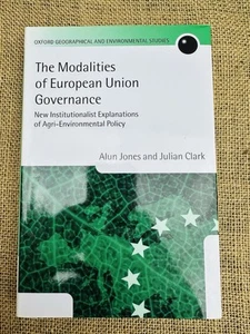 Modalities of European Union Governance : New Institutionalist Explanations o... - Picture 1 of 2