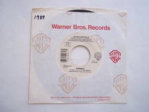 ELVIS COSTELLO - Veronica / You're No Good - 45 RPM 7" Record 1989 Warner Bros. - Foto 1 di 6