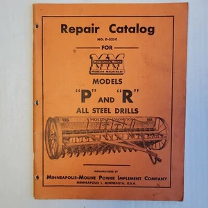 Minnepolis Moline Repair Catalog NO. D-525C for Models P & R All Steel Drills - Picture 1 of 6