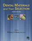 Dental Materials and Their Selection Hardcover William J. O'Brien