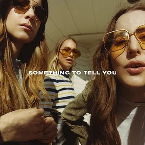 Haim Something to Tell You (Vinyl) 12" Album - Picture 1 of 1