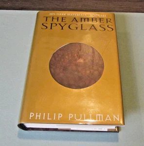 The Amber Spyglass Philip Pullman 2000 Signed Stated 1st American Edition HCDJ - Imagen 1 de 5