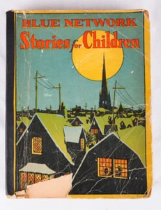 Blue Network Stories for Children, 1929, Ilustrated - Picture 1 of 4