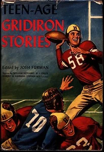 TEEN-AGE GRIDIRON STORIES edited by Josh Furman Grosset Dunlap NO 24 1950 - Picture 1 of 3