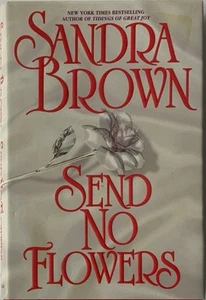 Send No Flowers by Sandra Brown Hardcover - Picture 1 of 3