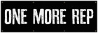 One More Rep Banner - Home Gym Weight Lifting - Motivational (60 X 20 Inches)