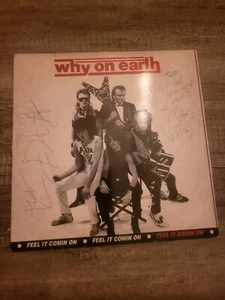 WHY ON EARTH "FEEL IT COMIN ON" VINYL LP, ORIGINAL US 1983, RARE 80'S Signed?? - Picture 1 of 2
