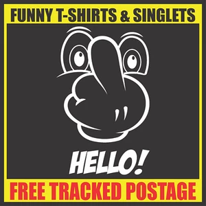 Funny T shirts Men's offensive rude sarcastic joke t shirts tees singlets HELLO! - Picture 1 of 9
