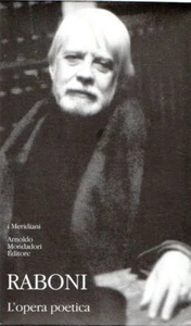 Raboni, Giovanni; Zucco, R.; Zanzotto, A.. L'opera poetica - Foto 1 di 1