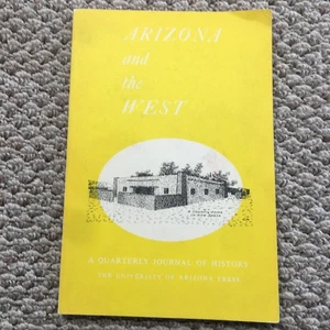 Arizona And The West Vol 25 No 2 Summer 1983 Quarterly History Journal Softcover - Bild 1 von 7