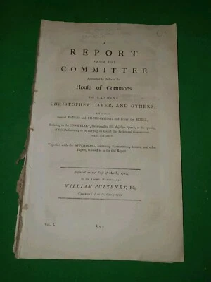 1722 JACOBITE ATTERBURY PLOT - THE CHRISTOPHER LAYER REPORT ON CONSPIRACY - Image 1 of 4
