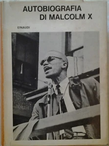 Libro - MALCOLM X (MALCOLM Little) - AUTOBIOGRAFIA DI MALCOLM X. - Foto 1 di 1