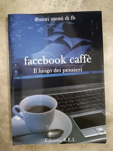 FACEBOOK CAFFE' CAFFè IL LUOGO DEI PENSIERI - ED: R E I - ANNO: 2010 (ZM) - Picture 1 of 1