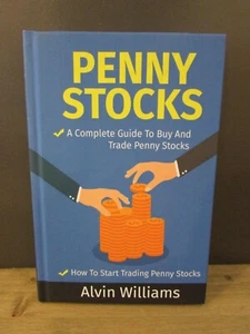 Penny Stocks: Two Manuscripts: Penny Stocks A Complete Guide To Buy And Trade... - Picture 1 of 5