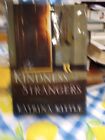 The Kindness of Strangers by Katrina Kittle (2006, Hardcover) (BOO104)